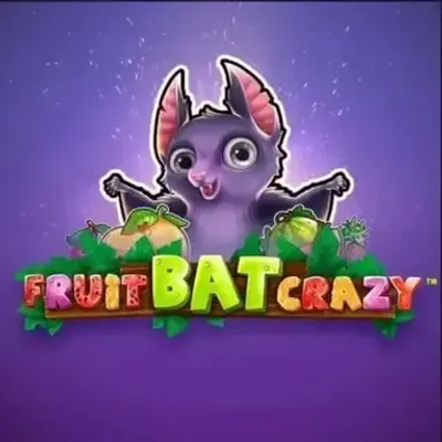Fruitbat Crazy
